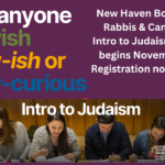 Intro to Judaism class begins November 4th Intro to Judaism class begins November 4th